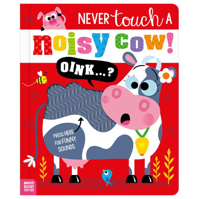Never Touch a Noisy Cow!