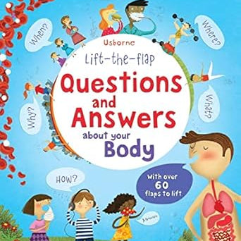 Usborne Lift-the-Flap Questions and Answers About Your Body