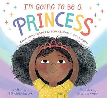 I'm Going To Be A Princess