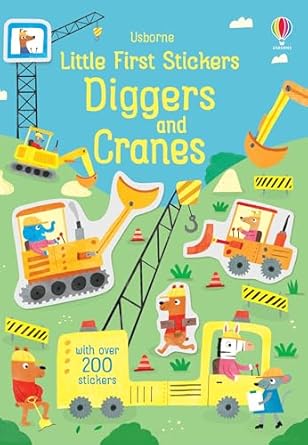 Usborne Little First Stickers: Diggers and Cranes