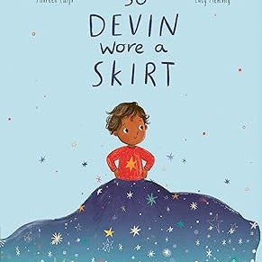 So Devin Wore a Skirt