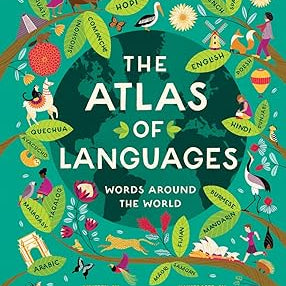 Atlas of Languages: Words Around the World