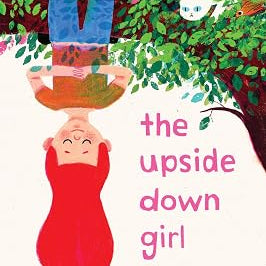 The Upside Down Girl