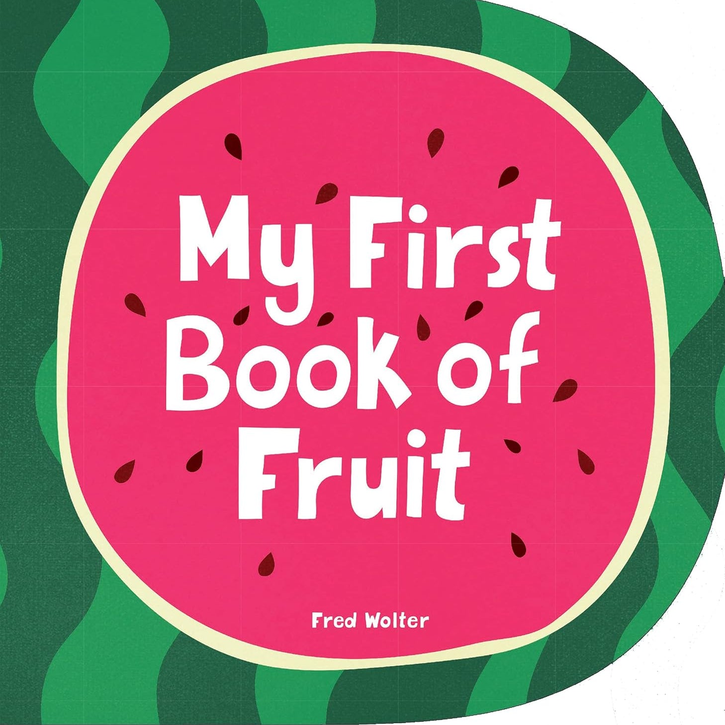 My First Book of Fruits
