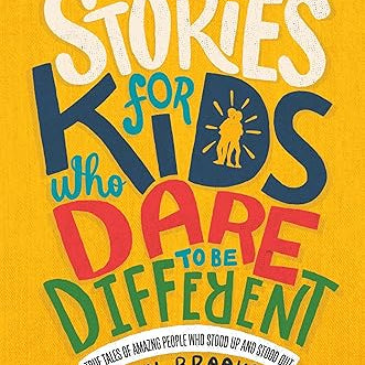 Stories for Kids Who Dare to be Different
