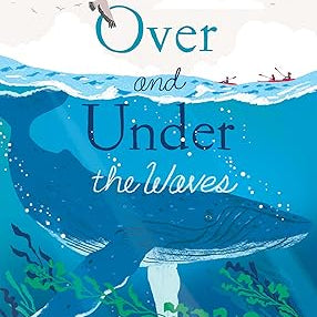 Over and Under the Waves