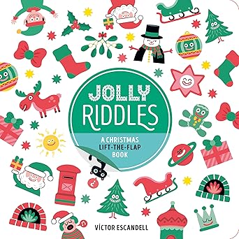 Jolly Riddles A Christmas Lift-the-Flap Book