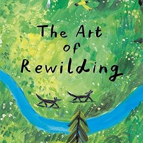 Art of Rewilding: The Return of Yellowstone’s Wolves