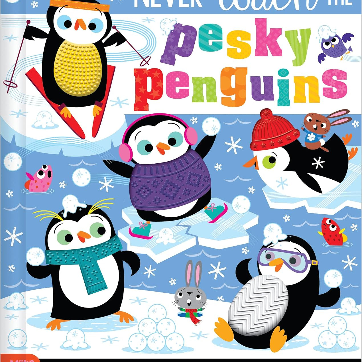 Never Touch the Pesky Penguins