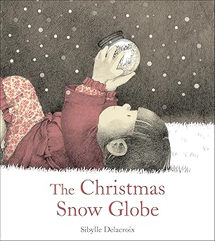 The Christmas Snow Globe
