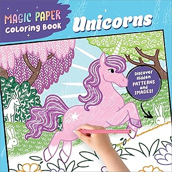 Magic Paper Coloring Book: Unicorns