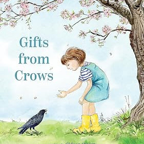 Gifts From Crows
