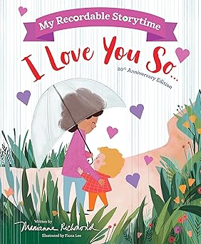 My Recordable Storytime: I Love You So ...