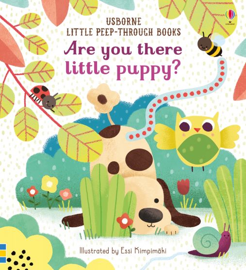 Usborne Little Peep Through Books: Are you There Little Puppy?