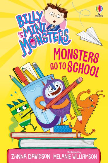 Usborne Billy and the Mini Monsters - Monsters go to School