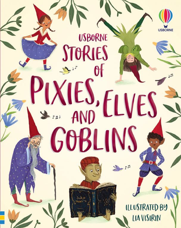 Usborne Illustrated Stories of Elves, Pixies and Goblins