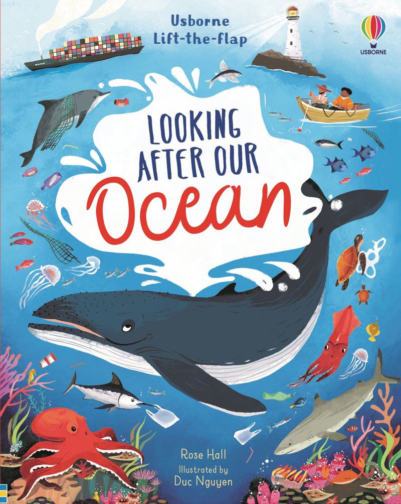 Usborne Lift-the-Flap: Looking After Our Ocean