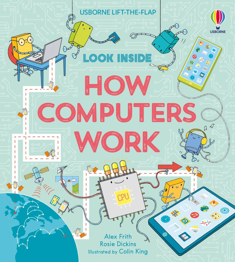 Usborne Lift-A-Flap Look Inside: How Computers Work