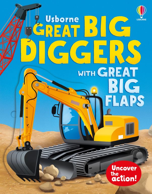 Usborne Great Big Diggers with Great Big Flaps