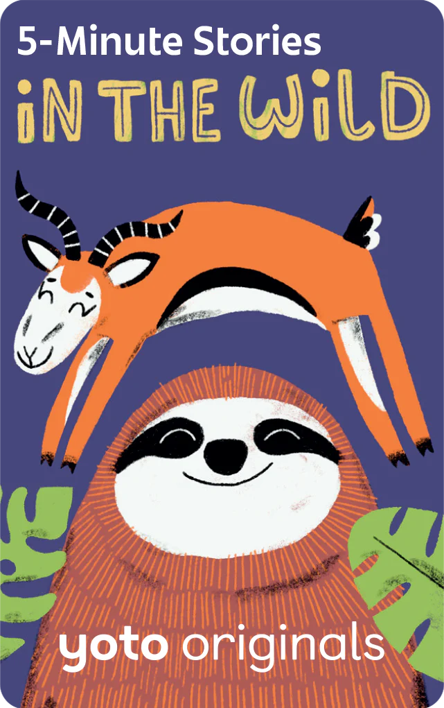 Yoto - 5 Minute Stories In the Wild