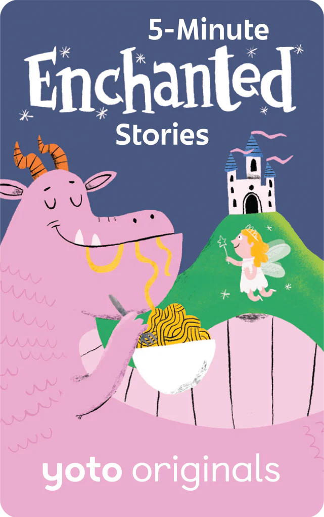 Yoto - 5 Minute Enchanted Stories