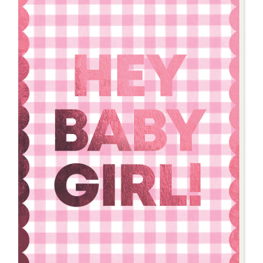New Baby Card Hey Baby Girl