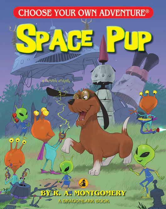 Choose Your Own Adventure Dragonlark Book - Space Pup