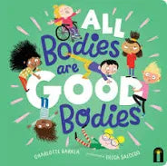 All Bodies are Good Bodies