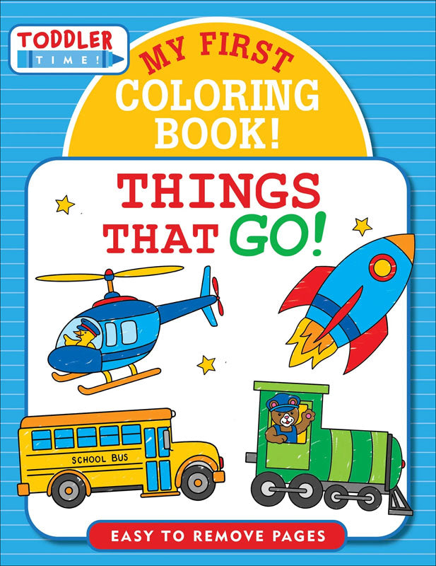 My First Coloring Book!: Things That Go