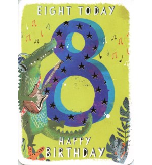 Birthday Card Eight Today - Alligator