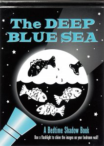 A Bedtime Shadow Book - Deep Blue Sea